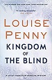 Kingdom of the Blind - Louise Penny